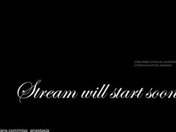 Chaturbate yours_anastasia is Freechat yours_anastasia — Yours_anastasia's room